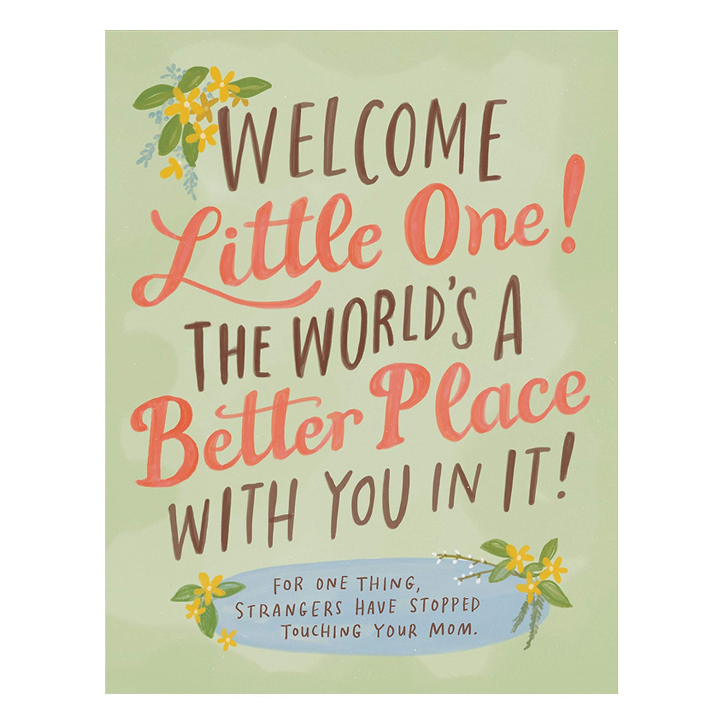 Welcome To The World Card