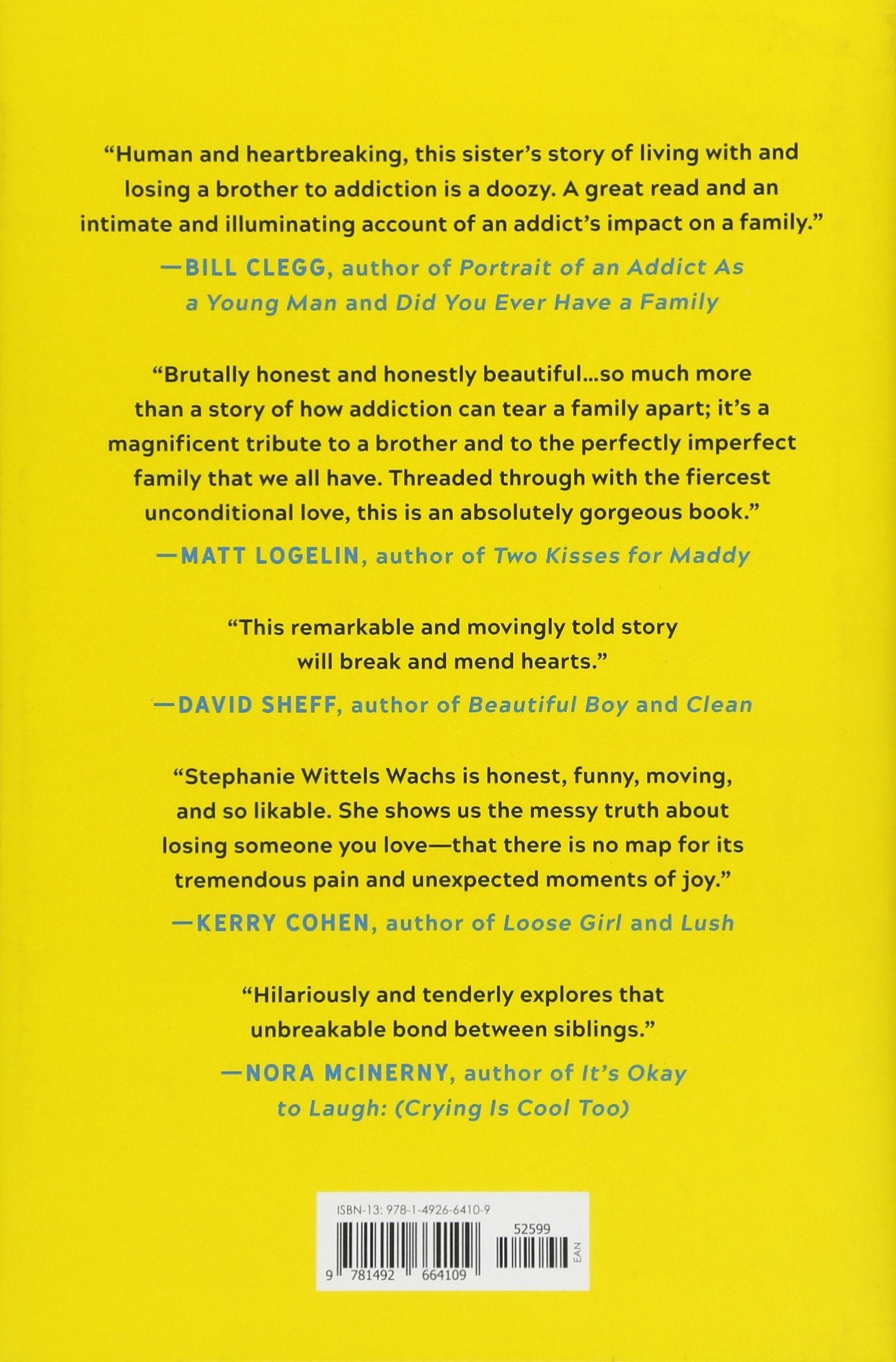 Everything Is Horrible and Wonderful: A Tragicomic Memoir of Genius, Heroin, Love and Loss