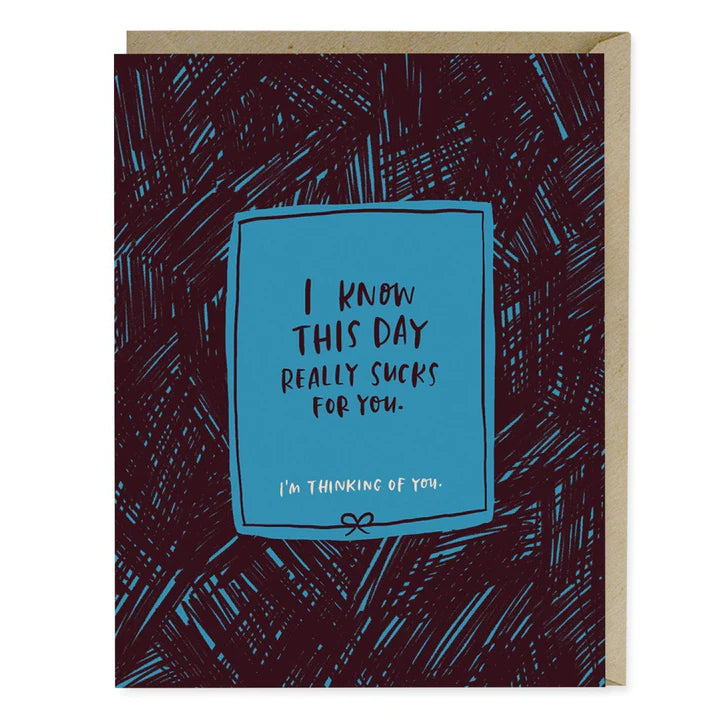 This Day Sucks Card