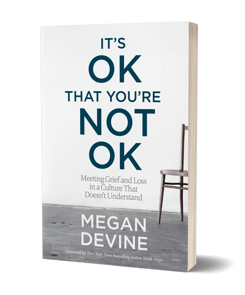 It's OK That You're Not OK